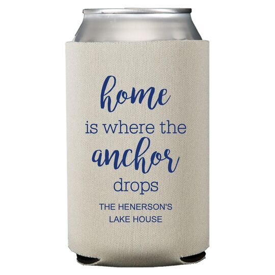 Home is Where the Anchor Drops Collapsible Koozies